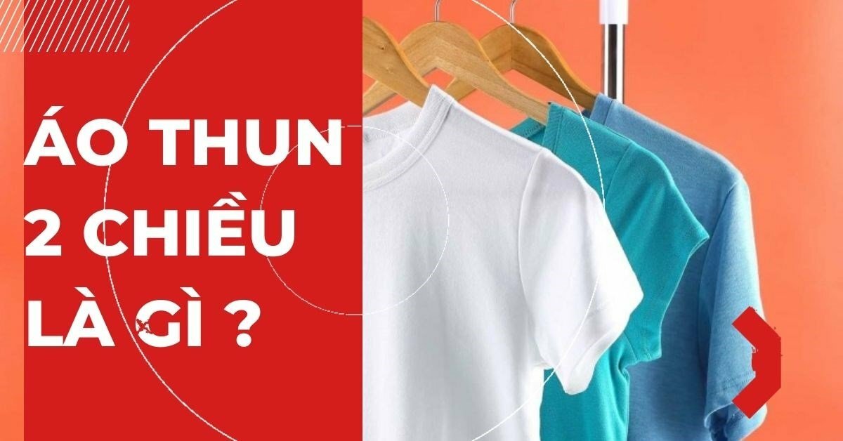 Vải thun 2 chiều, vải thun 4 chiều là gì? Cách phân biệt