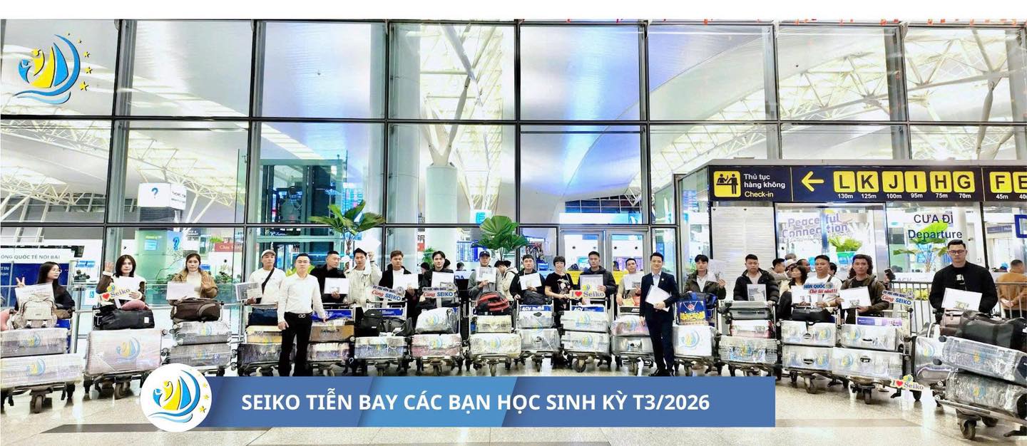 [TIN SỰ KIỆN] ĐÊM QUA: DU HỌC SEIKO 