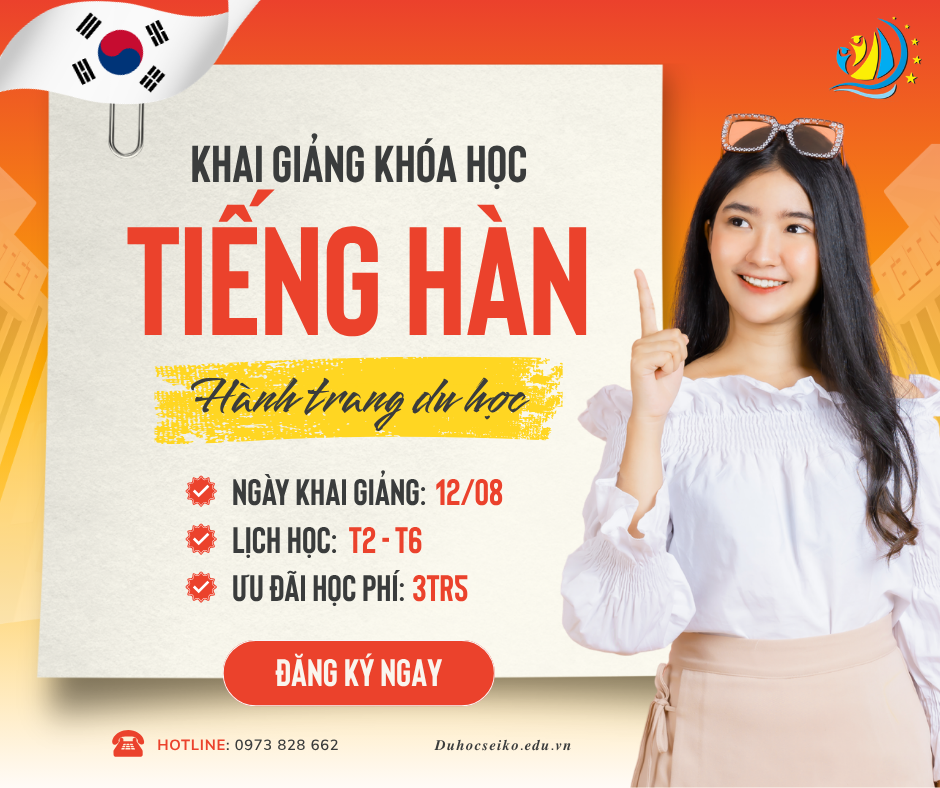 KHAI GIẢNG KHÓA HỌC TIẾNG HÀN - HÀNH TRANG DU HỌC VỮNG CHẮC CÙNG SEIKO