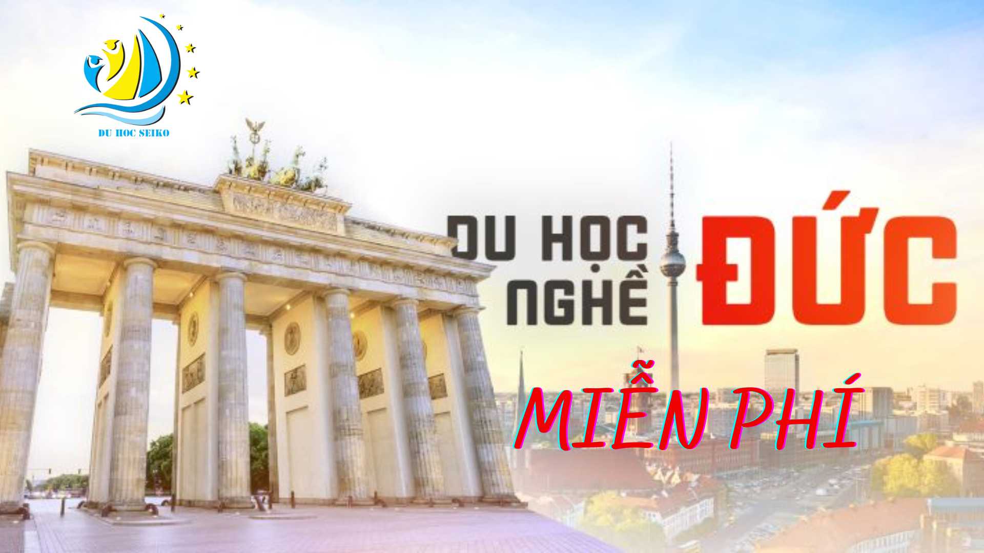 DU HỌC ĐỨC A - Z MIỄN PHÍ HỌC PHÍ