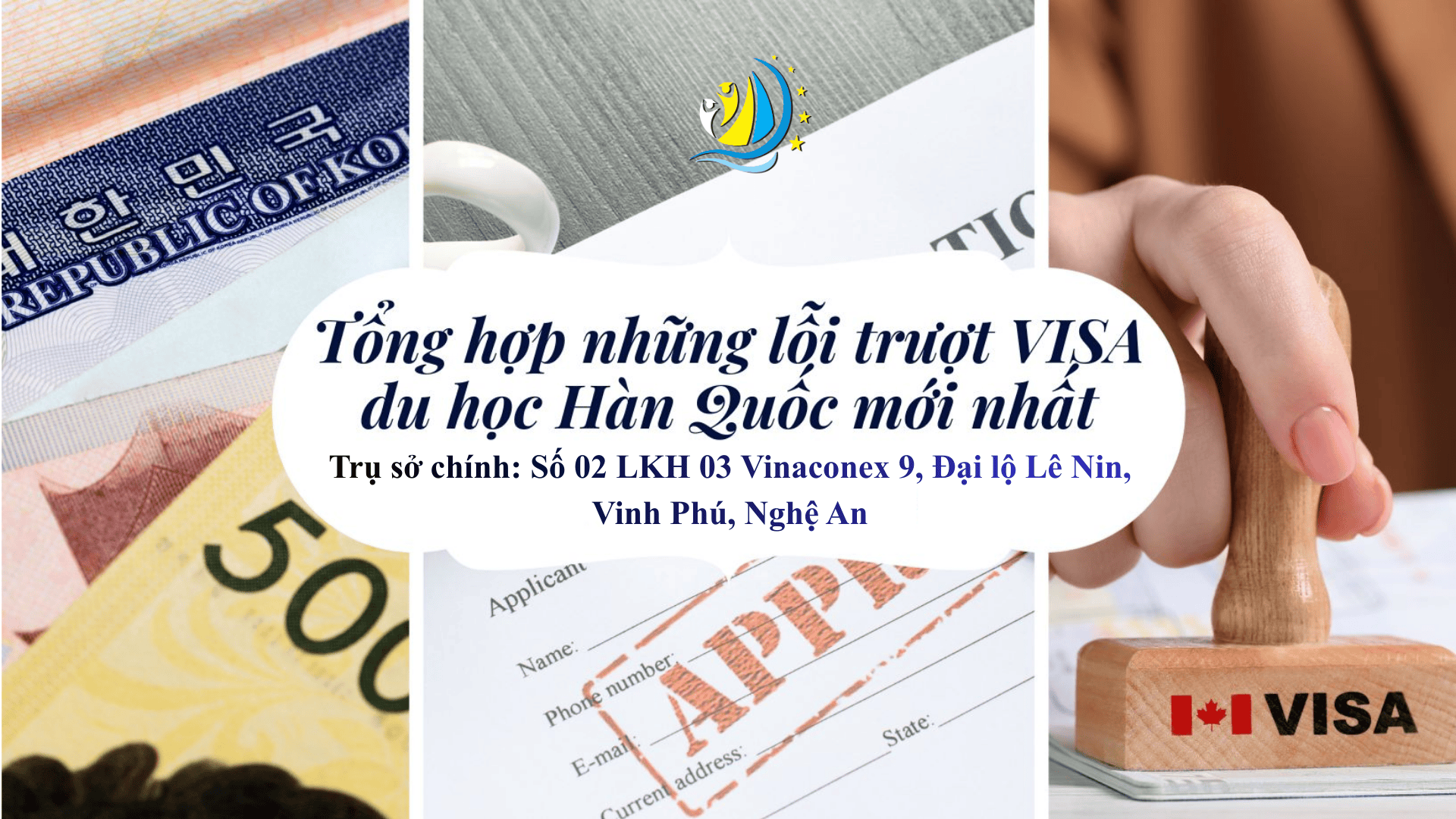TỔNG HỢP 11 LỖI TRƯỢT VISA DU HỌC HÀN QUỐC VÀ CÁCH KHẮC PHỤC