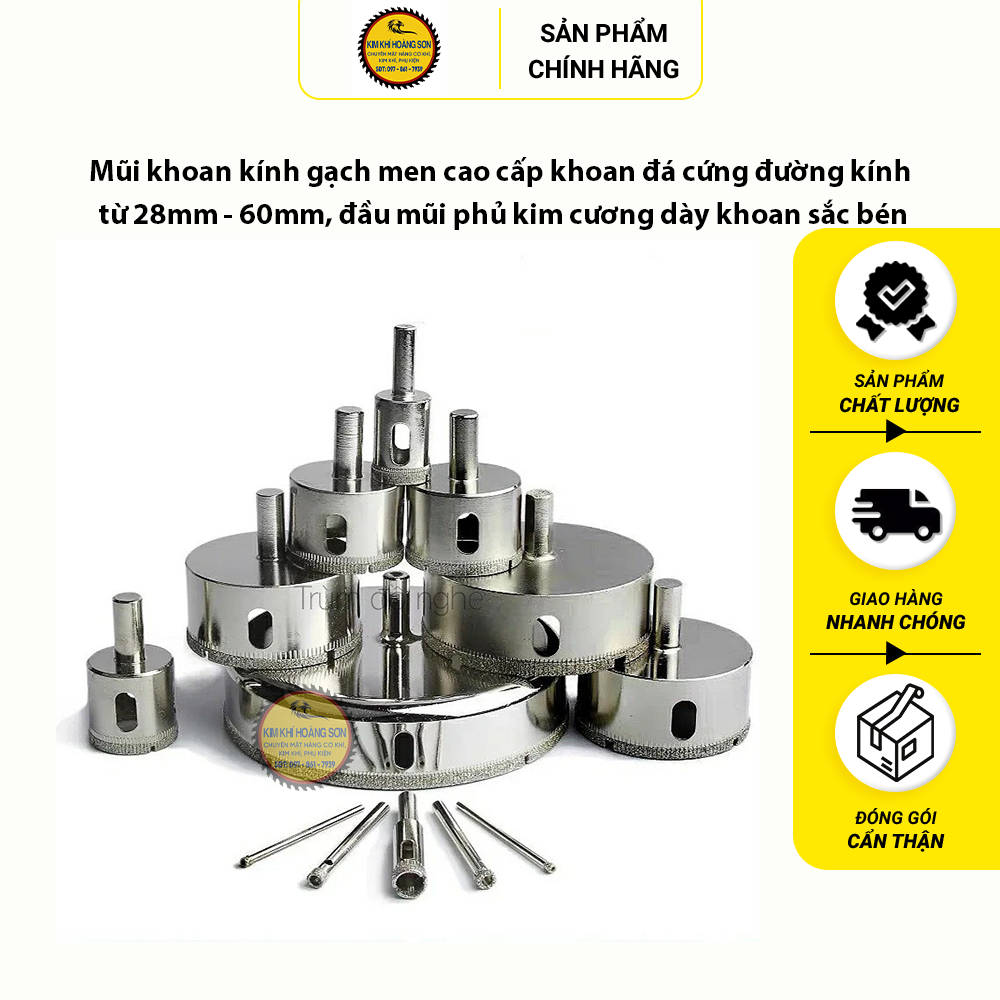 Mũi khoan kính gạch men cao cấp khoan đá cứng đường kính từ 28mm - 60mm, đầu mũi phủ kim cương dày khoan sắc bén
