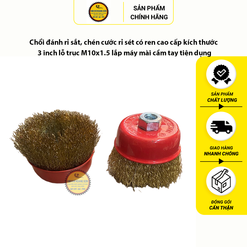 Chổi đánh rỉ sắt, chén cước có ren kích thước 3 inch lỗ trục M10x1.5 lắp máy mài cầm tay tiện dụng