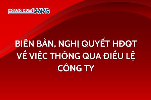 Biên bản, Nghị quyết HĐQT về việc thông qua điều lệ công ty