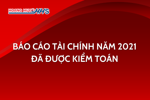 HHS: Báo cáo tài chính năm 2021 đã được kiểm toán
