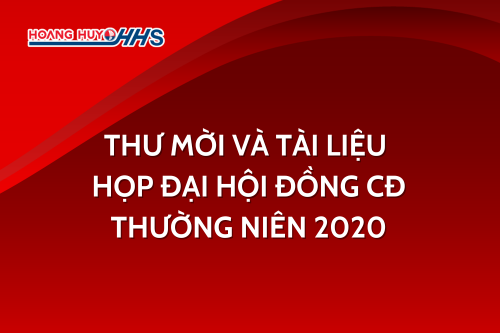 HHS: Thư mời và tài liệu họp Đại hội đồng CĐ thường niên 2020