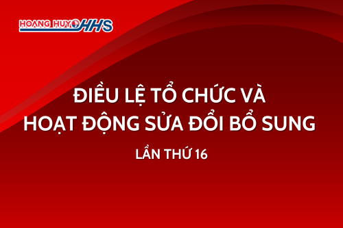 HHS: Điều lệ tổ chức và hoạt động sửa đổi bổ sung lần thứ 16