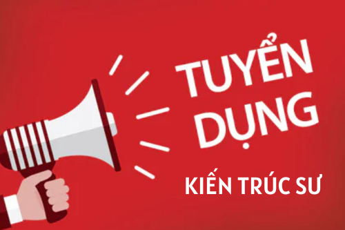 Tuyển dụng kiến trúc sư (Hà Nội)