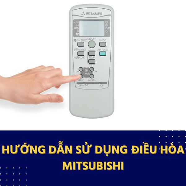 Hướng dẫn sử dụng điều khiển điều hòa Mitsubishi Heavy