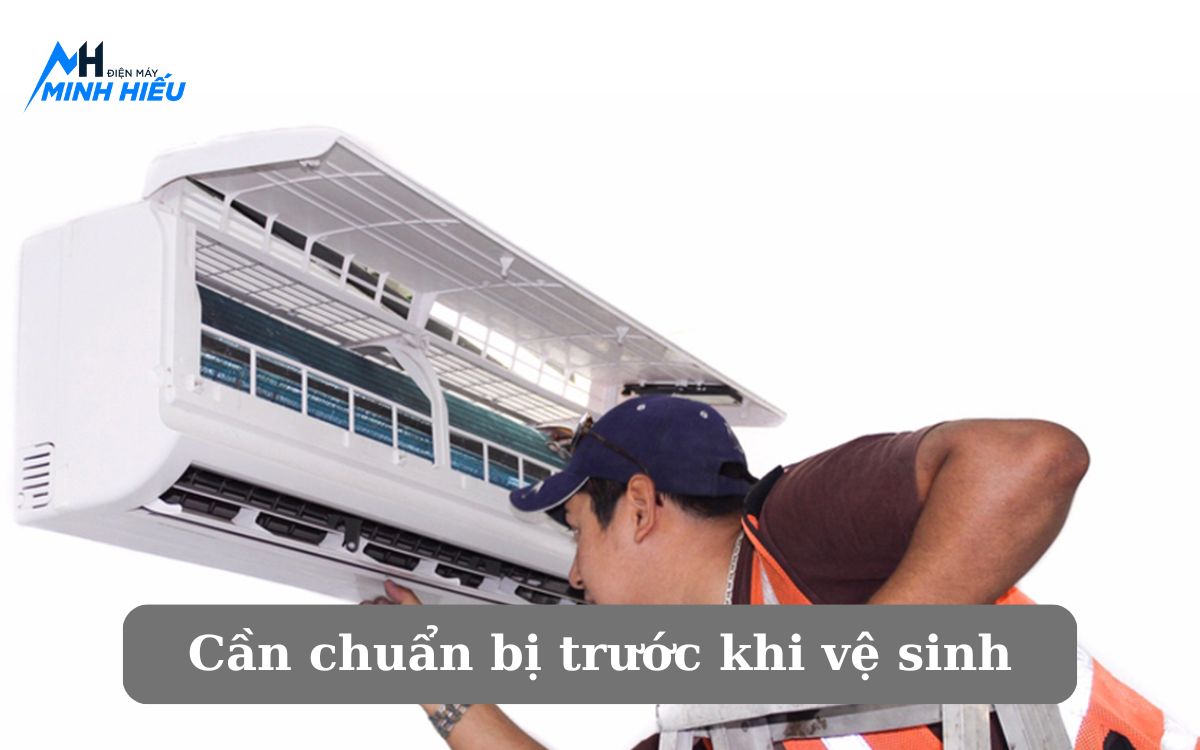 Cần chuẩn bị kỹ lưỡng trước khi xử lý vệ sinh điều hòa