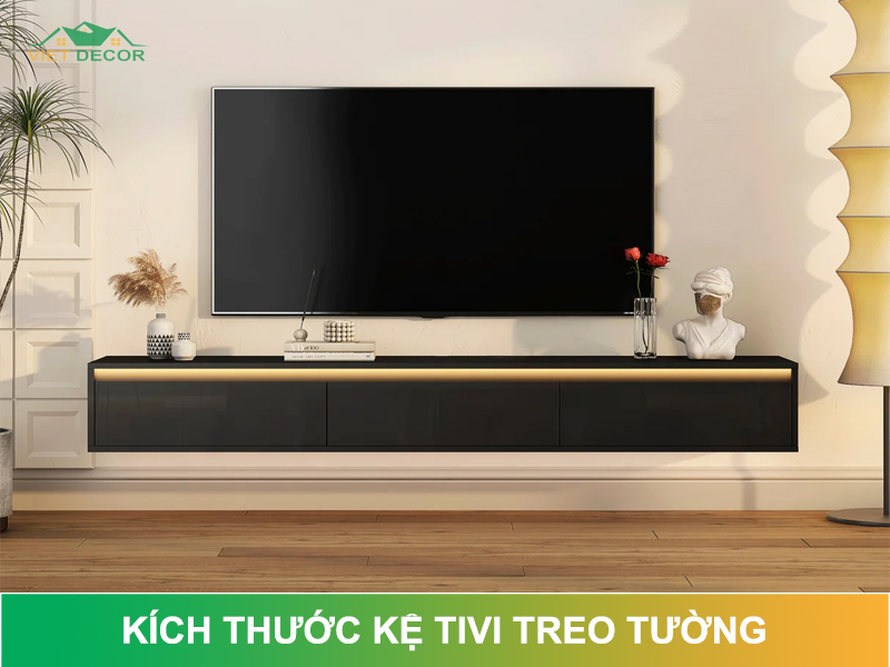 Tiêu chuẩn kích thước kệ tivi treo tường cho từng không gian
