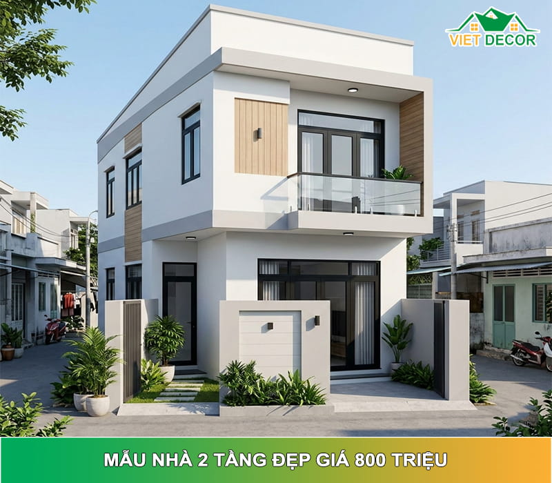 15+ Mẫu Nhà 2 Tầng Đẹp Giá 800 Triệu Xu Hướng Mới 2026