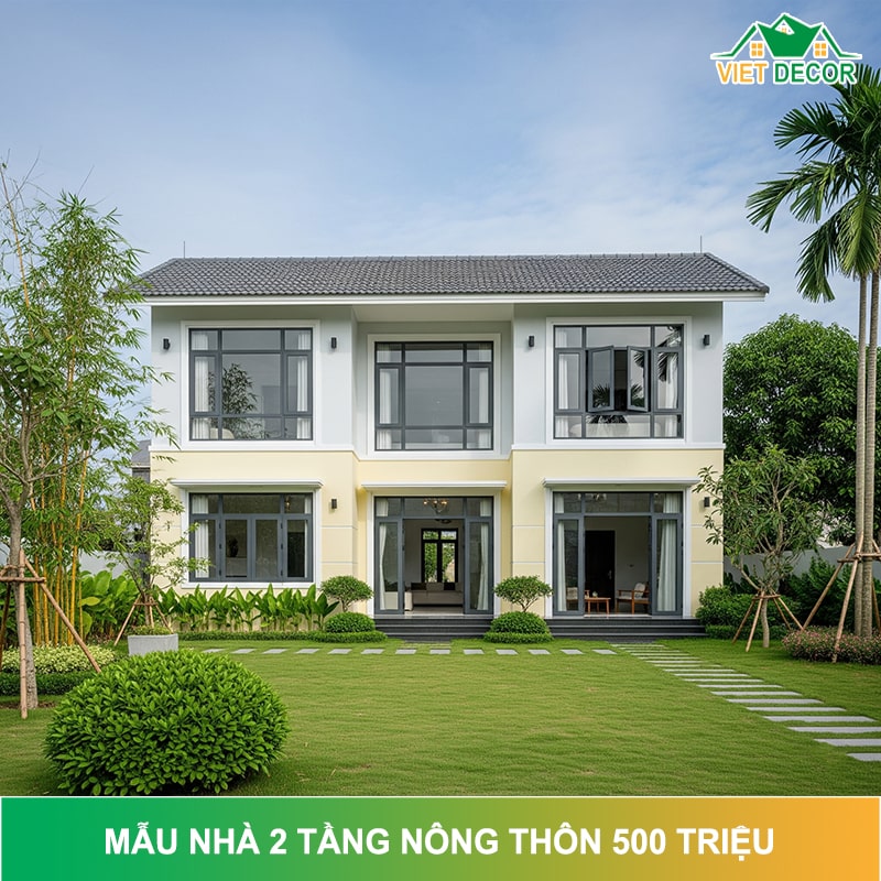 Mẫu nhà 2 tầng nông thôn 500 triệu Hiện Đại & Tiết kiệm