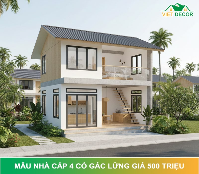 20+ Mẫu nhà cấp 4 có gác lửng giá 500 triệu đẹp & tiết kiệm