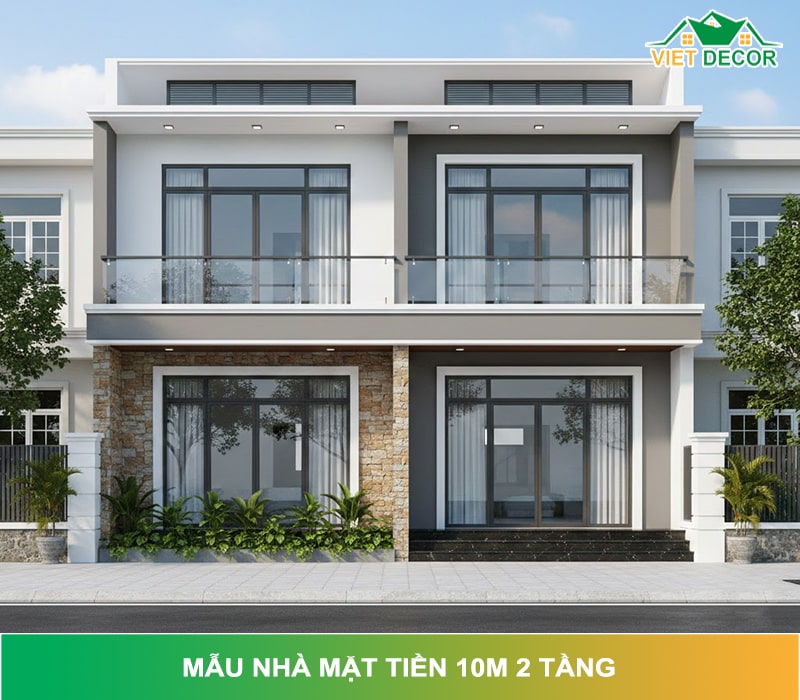 55+ Mẫu nhà mặt tiền 10m 2 tầng đẹp, tối ưu công năng