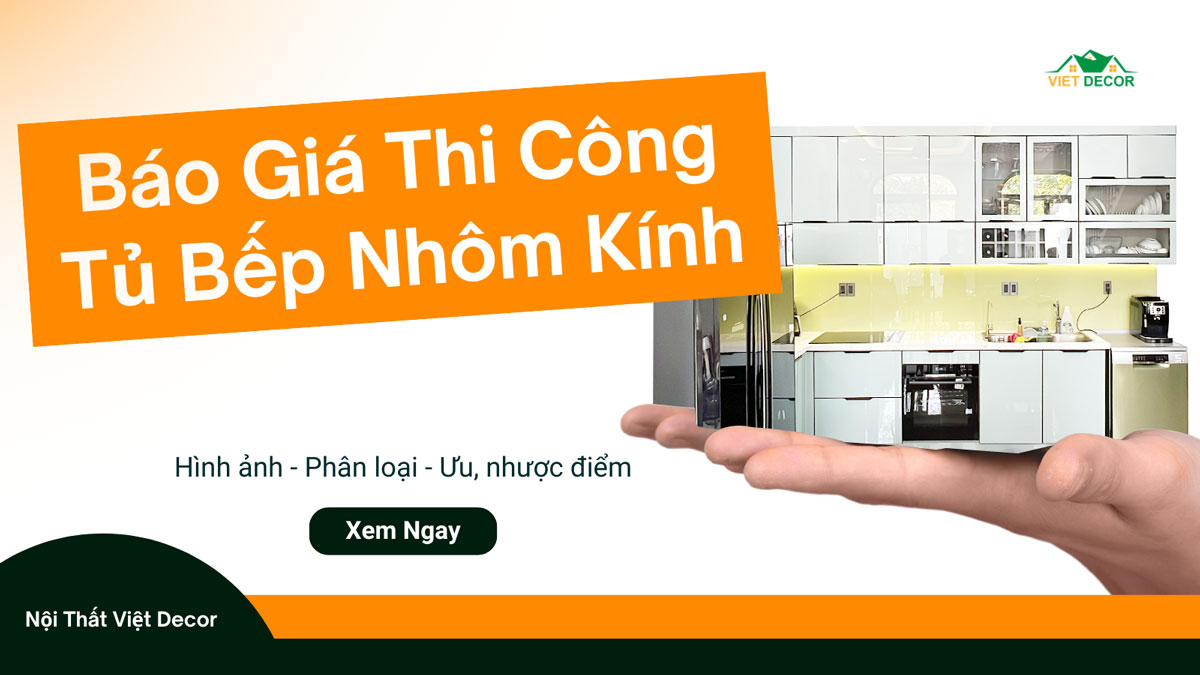 Báo giá thi công tủ bếp nhôm kính thành phố Hồ Chí Minh