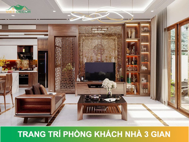 Tổng hợp các mẫu trang trí phòng khách nhà 3 gian ĐẸP