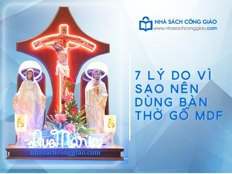 7  Lý do vì sao  nên chọn Bàn Thờ Gỗ MDF