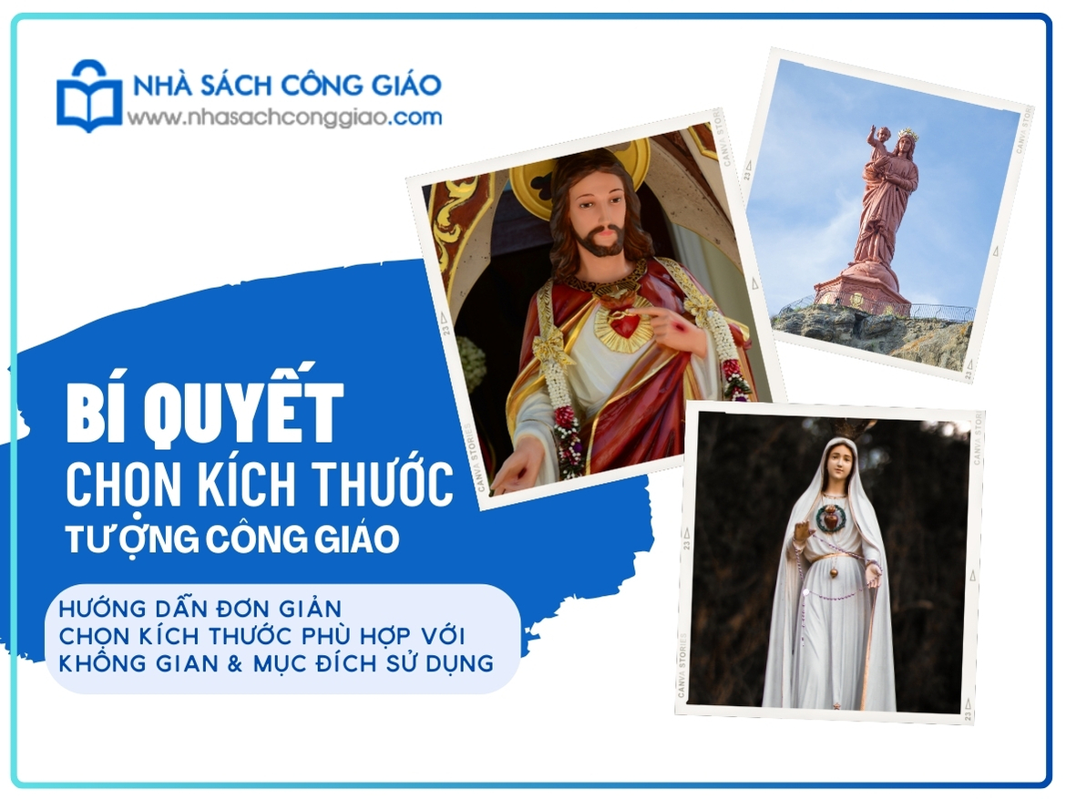 Bí Quyết Lựa Chọn Kích Thước Tượng Công Giáo Phù Hợp