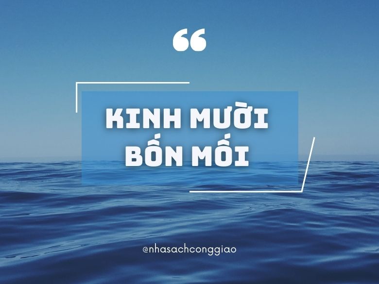 KINH MƯỜI BỐN MỐI