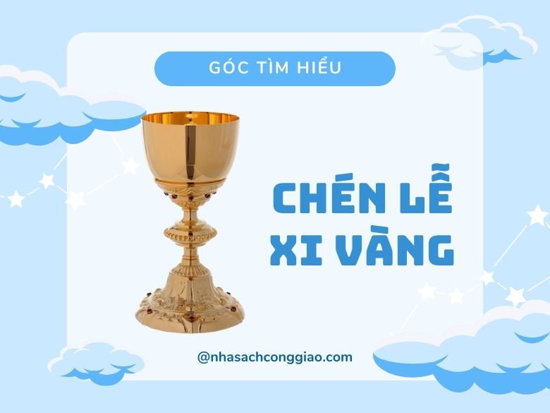 nhasachconggiao.com - Chén lễ xi vàng