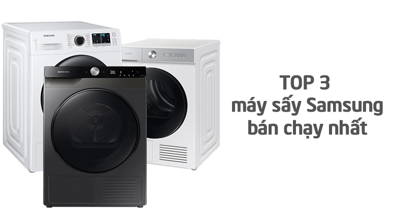Top 3 Máy Sấy Samsung Heatpump Bán Chạy Nhất 6 Tháng Đầu Năm 2024