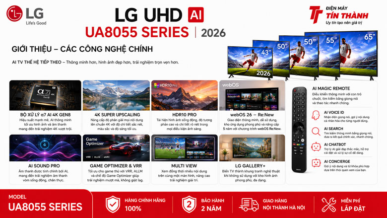 Tivi LG UA8055 2026: Nên Chọn 43, 50, 55 Hay 65 Inch?