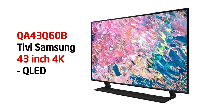 43Q60B giá bao nhiêu?