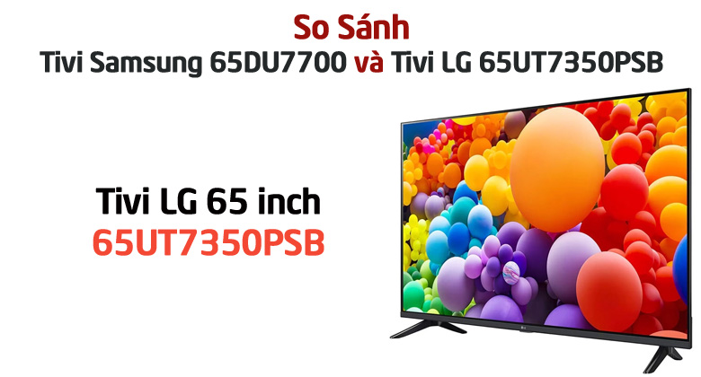 Tivi LG 65UT7350PSB