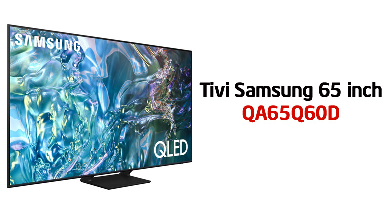 Smart Tivi QLED Samsung 4K 65 inch QA65Q60D