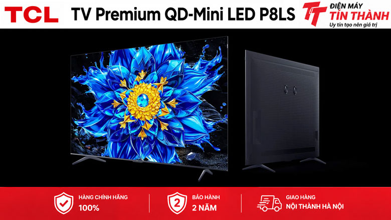 Google Tivi QD-Mini LED TCL AI 4K 85 inch 85P8LS - Thiết kế