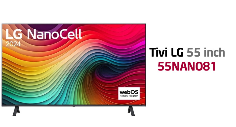 So sánh thông số kỹ thuật Tivi Samsung 55DU8000 và Tivi LG 55NANO81TSA