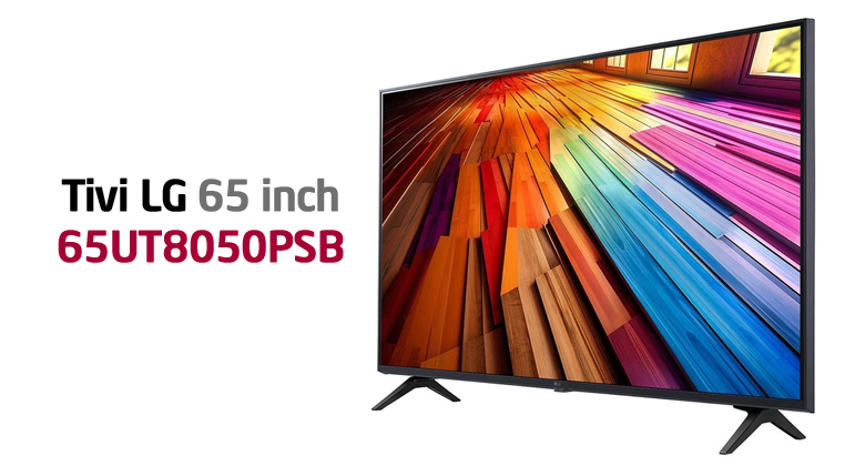 So sánh tivi LG 65UT7350PSB và LG 65UT8050PSB