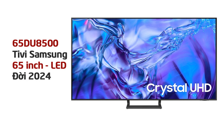So sánh tivi Samsung 65 inch: 65DU7700 và 65DU8500?