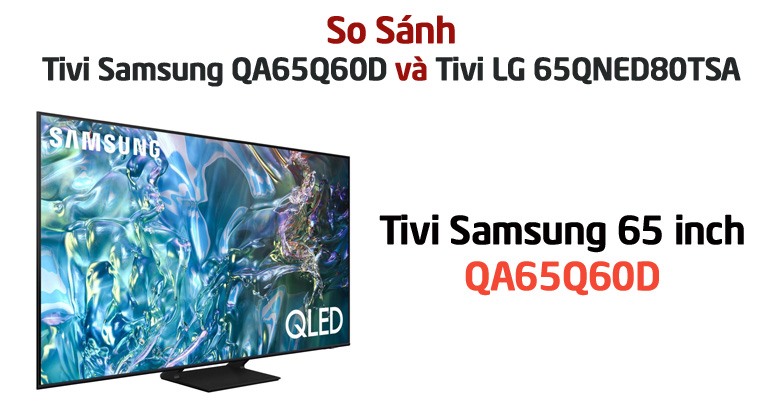 Tivi Samsung QA65Q60D