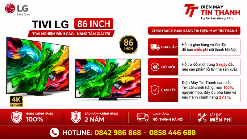 Tivi LG 86 inch chính hãng tại Điện Máy Tín Thành