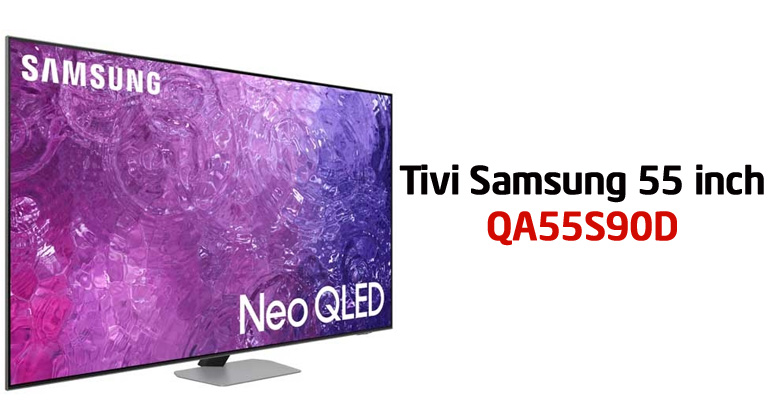 Smart Tivi Neo QLED 4K 55 inch Samsung QA55QN90C