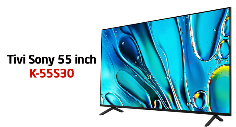 Tivi Sony 55 inch đời mới nhất giá bao nhiêu?