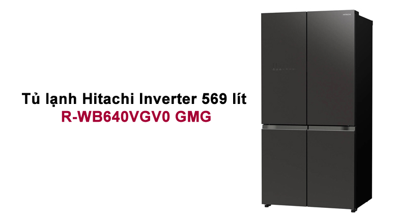 Tủ lạnh Hitachi R-WB640VGV0 GMG - Giá bán: 30.290.000đ