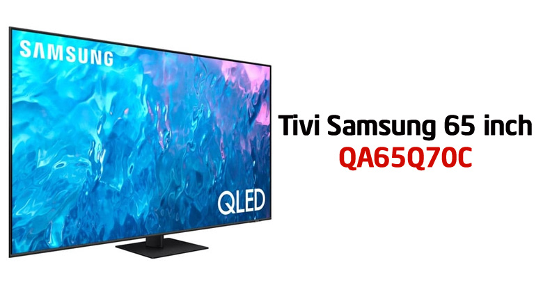 Smart Tivi QLED Samsung 4K 65 inch QA65Q70C