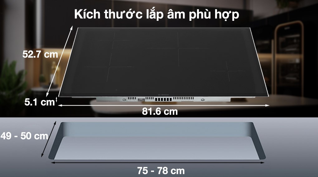 Bếp từ 4 vùng nấu lắp âm Bosch PIE875DC1E