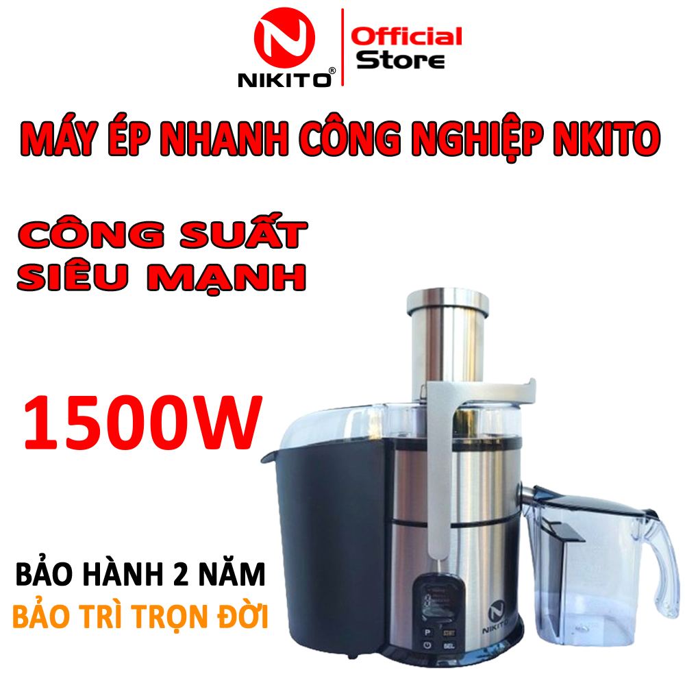 Máy ép nhanh trái cây NIKITO công suất cao 1500W, dung tích 1000ml, bảo hành 24 tháng ép hoa quả, rau củ, siêu khỏe