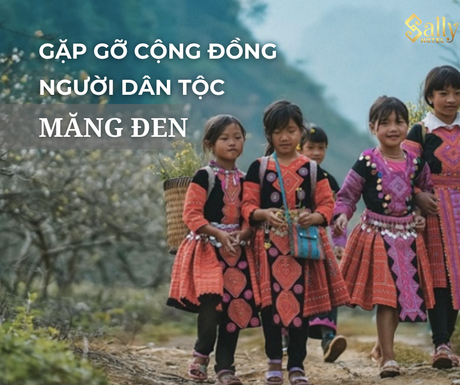 GẶP SỠ CỘNG ĐỒNG DÂN TỘC Ở MĂNG ĐEN