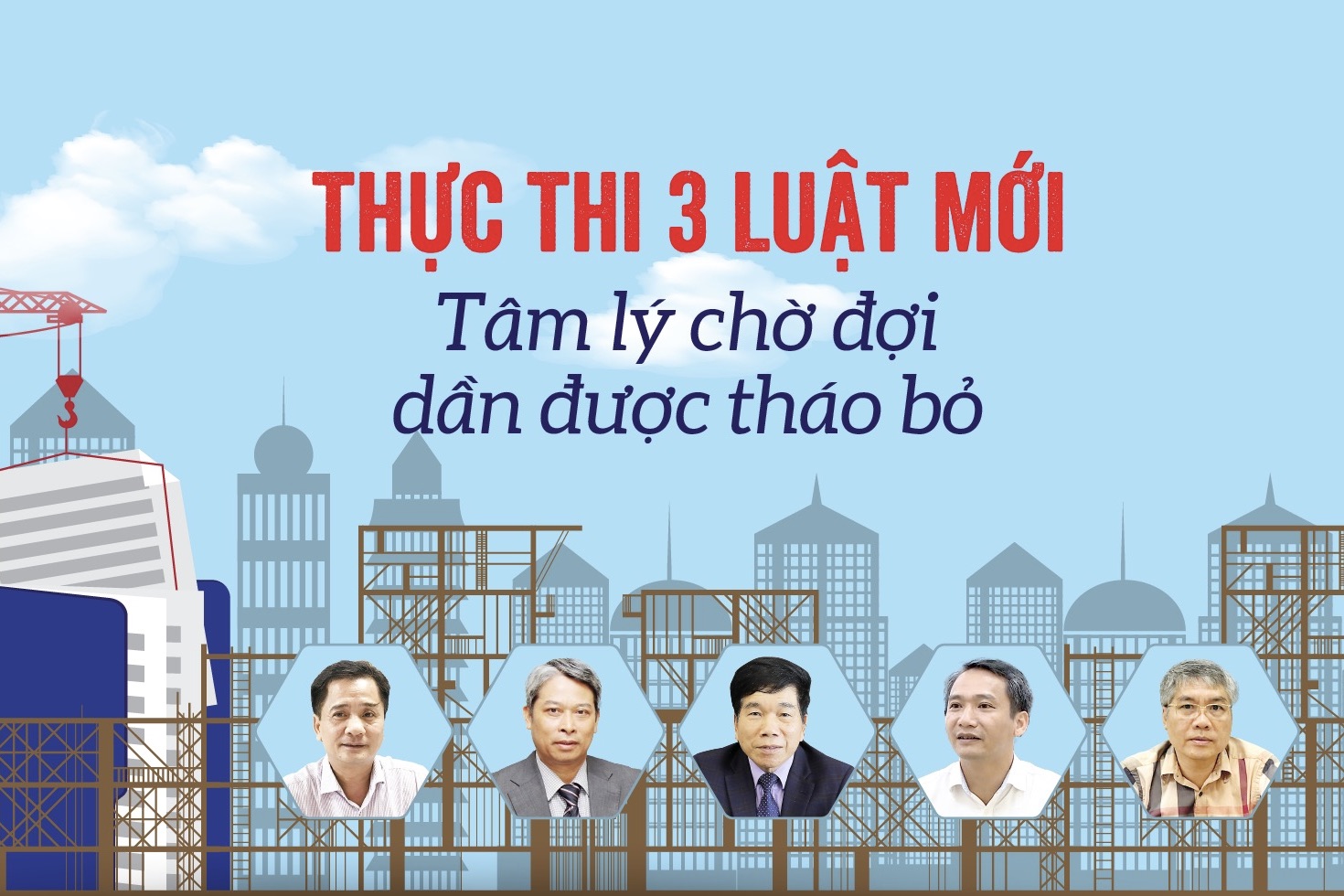 Thực thi 3 luật mới: Tâm lý chờ đợi dần được tháo bỏ