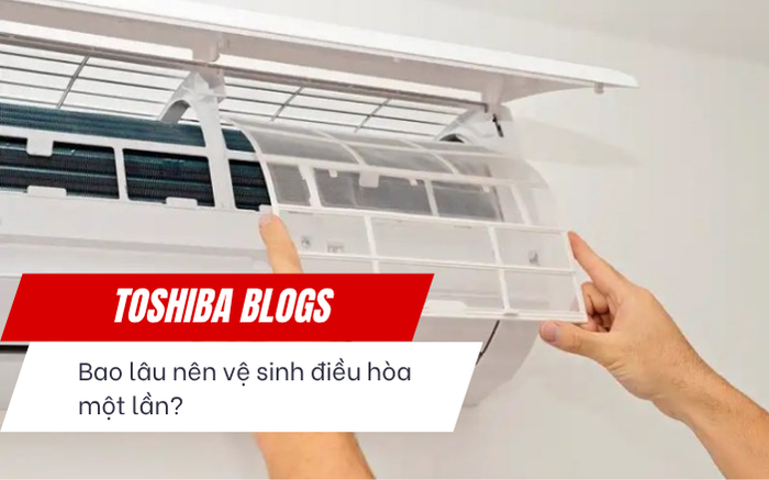 Bao lâu nên vệ sinh điều hòa một lần?