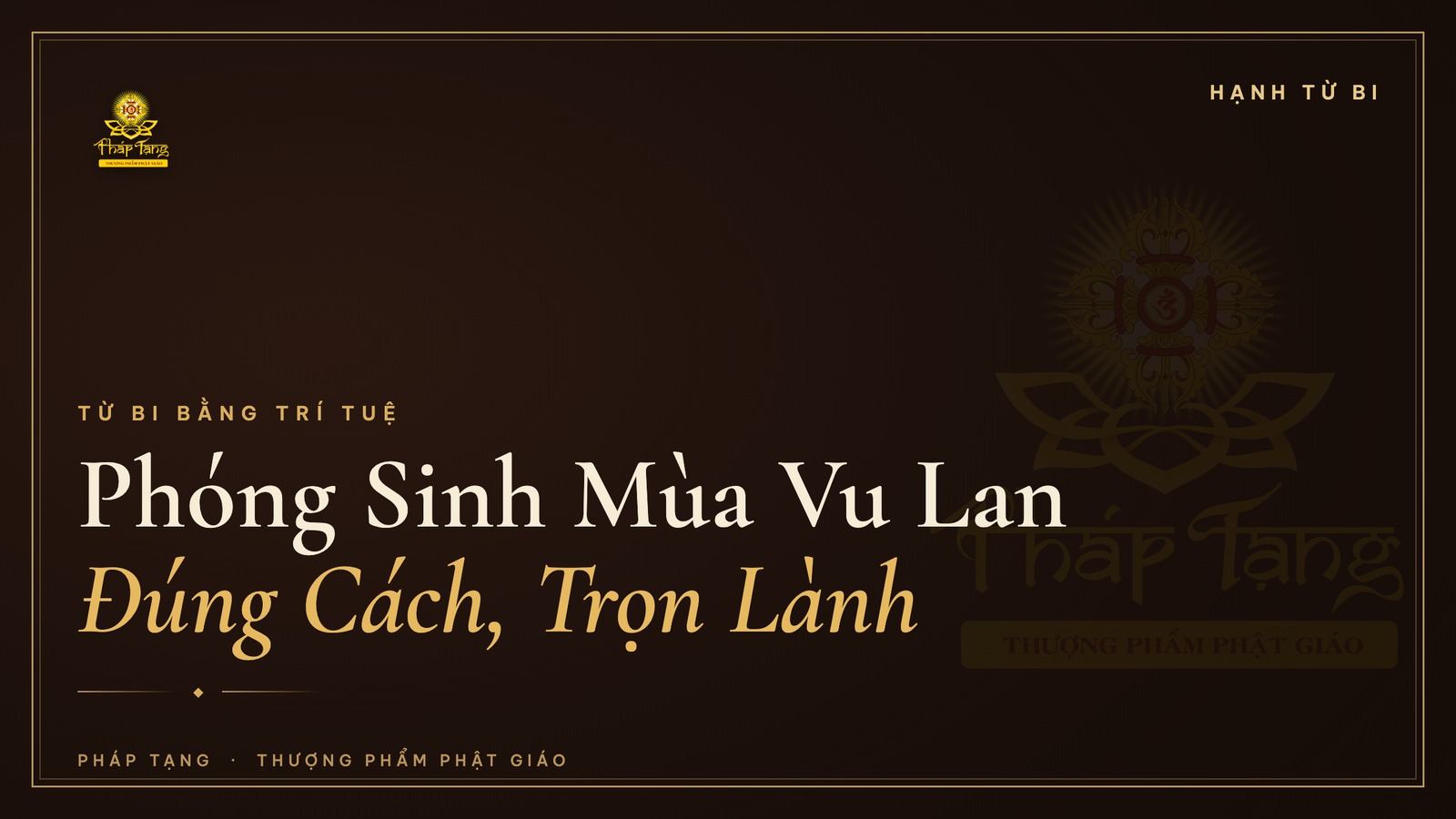 Phóng Sinh Mùa Vu Lan Đúng Cách: Ý Nghĩa & Những Sai Lầm Cần Tránh