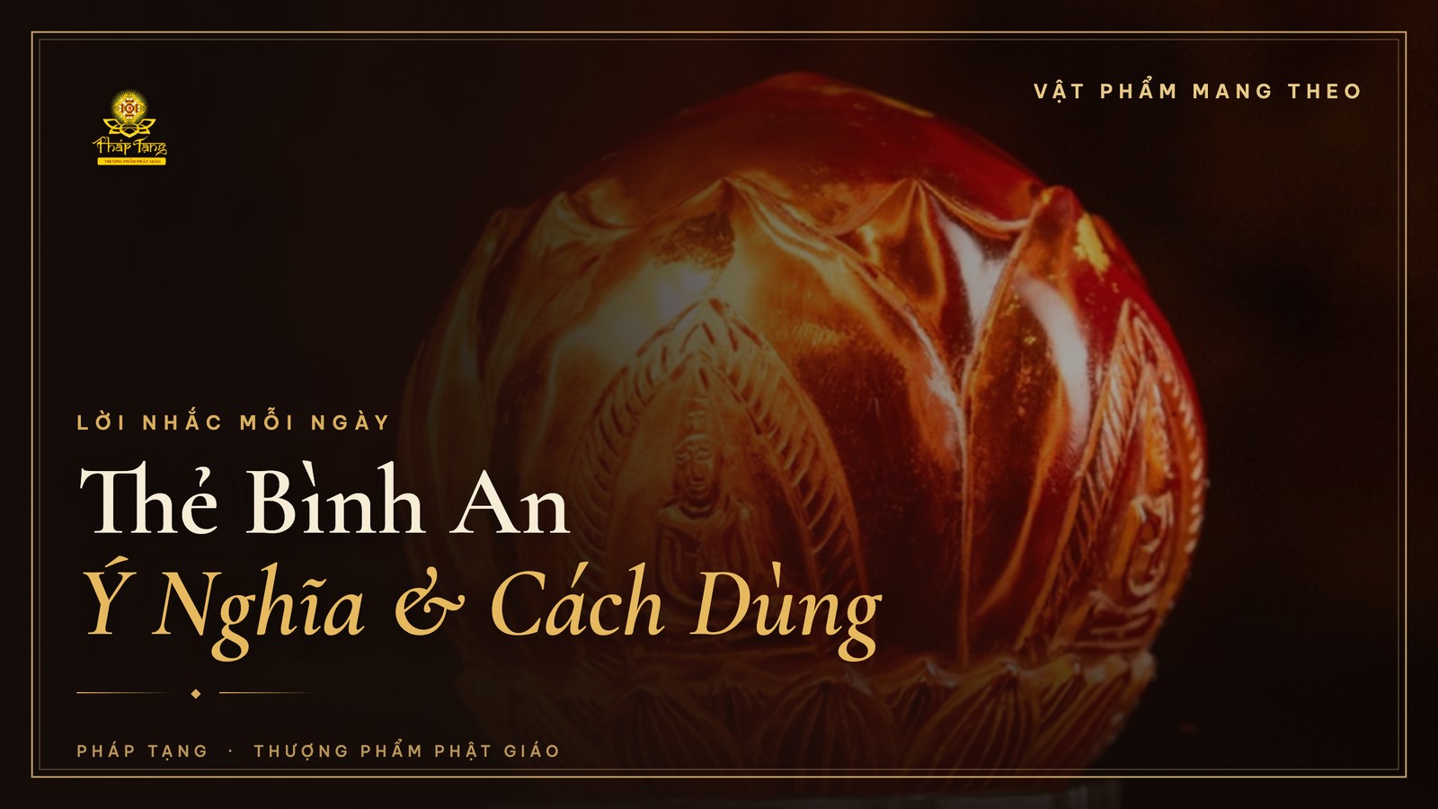 Thẻ Bình An Bỏ Ví: Ý Nghĩa & Cách Dùng Cho Đúng