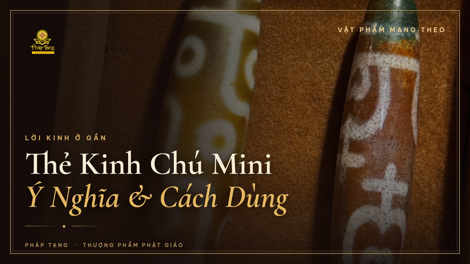 Thẻ Kinh Chú Mini: Ý Nghĩa & Cách Mang Theo Bên Mình