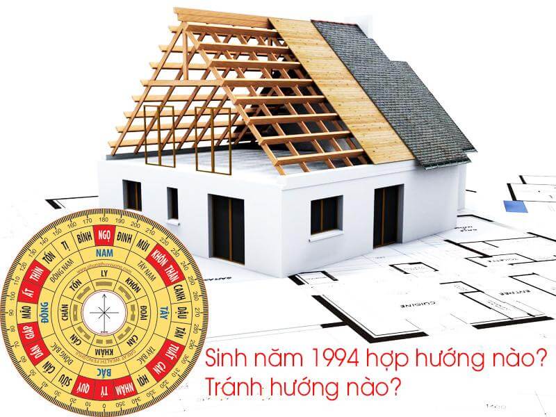 Sinh năm 1994 hợp hướng nào? Tránh hướng nào?