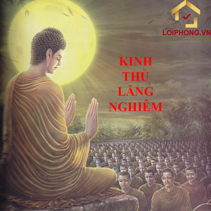Công dụng của kinh Lăng Nghiêm